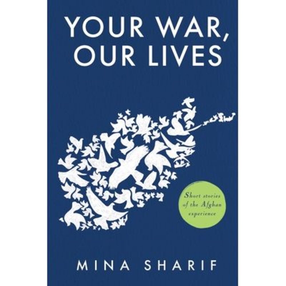 Your War, Our Lives -- Sharif